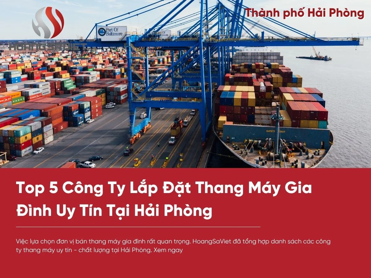 Top 5 Công Ty Thang Máy Uy Tín Tại Hải Phòng