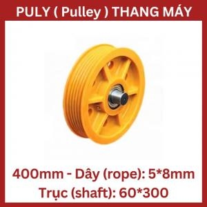 Puly Thang Máy Ø400 5*8Mm - Trục 60*300