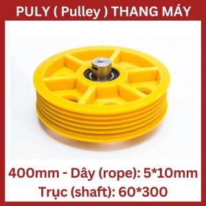 Puly Thang Máy Ø400 5*10Mm - Trục 60*300